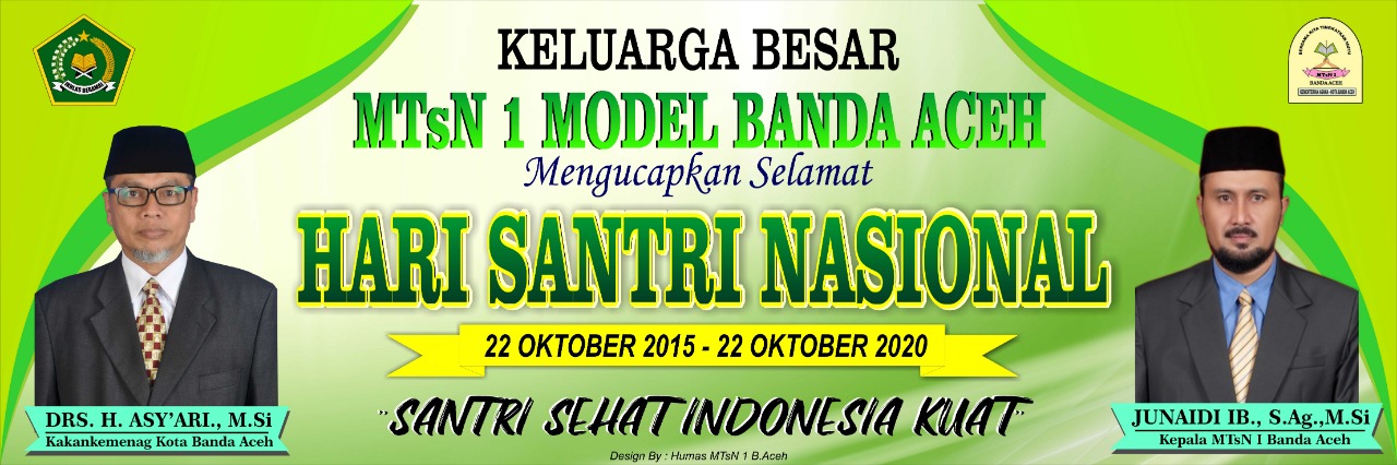 Selamat HARI SANTRI NASIONAL. 22 OKTOBER 2020 MTsN 1 Model Banda Aceh